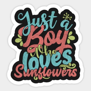 Just A Boy Who Loves Sunflowers Gift product Sticker